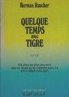 Quelque temps avec tigre