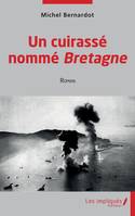 Un cuirassé nommé Bretagne, Roman