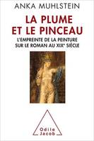 La Plume et le Pinceau, L'empreinte de la peinture sur le roman au XIXe siècle