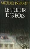 Le tueur des bois