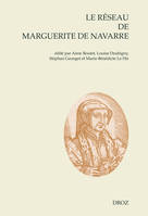 Le réseau de Marguerite de Navarre