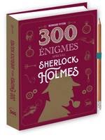 Mes 300  300 énigmes spécial Sherlock Holmes - Nouvelle édition