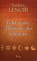 Petit trait√© d'histoire des religions