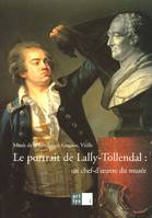 Le portrait de Lally-Tollendal, un chef-d'oeuvre du Musée