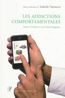 Les addictions comportementales, Aspects cliniques et psychopathologiques