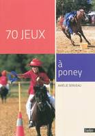 70 jeux à  poney