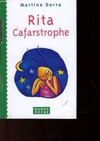 Rita Cafarstrophe Martine Dorra