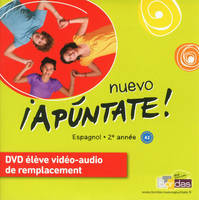 Nuevo Apuntate Espagnol Collège 2ème année 2012 DVD vidéo-audio élève de remplacement
