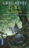 1, Les royaumes d'épines et d'os - tome 1