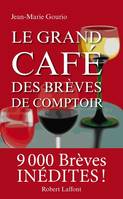 Le Grand Café des Brèves de comptoir