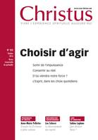 Christus - n°252, Choisir d'agir