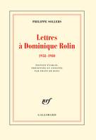 Lettres à Dominique Rolin, (1958-1980)