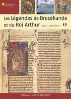 Les Légendes de Brocéliande et du Roi Arthur