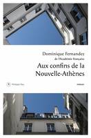 Aux confins de la Nouvelle Athènes, Roman