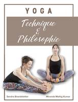 Yoga, Technique & philosophie