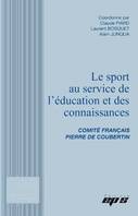 Le sport au service de l'éducation et des connaissances, [actes du 7e colloque national, poitiers, 12 et 13 novembre 2015]