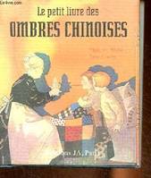 Le petit livre des ombres chinoises