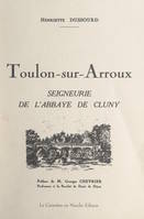 Toulon-sur-Arroux, Seigneurie de l'abbaye de Cluny