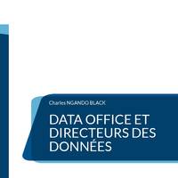 Data Office et Directeurs des Données, Le Guide définitif