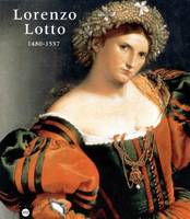 lorenzo lotto 1480-1557, 1480-1557