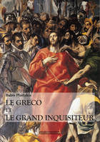 Le Greco et le grand inquisiteur, Roman