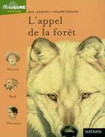 L'APPEL DE LA FORET