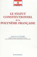 Le statut constitutionnel de la Polynésie française