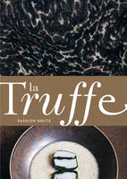 La truffe : passion brute