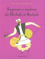 Sagesse et malices de Birbal, le Radjah