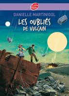 Les oubliés de Vulcain, es oubliés de Vulcain