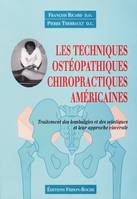 Les techniques ostéopathiques-chiropractiques américaines, traitement des lombalgies et des sciatiques et leur approche viscérale