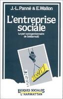 L'entreprise sociale, Le pari autogestionnaire de Solidarnosc