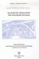 L'acteur social, le sujet et l'élaboration des pratiques sociales : Au-delà d'une question d'éthique, une question de démocratie