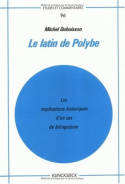 Le Latin de Polybe, Les implications historiques d'un cas de bilinguisme