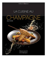 La cuisine au Champagne