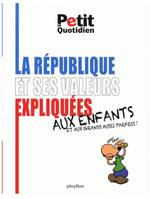 La République et ses valeurs expliquées aux enfants,  Le Petit Quotidien