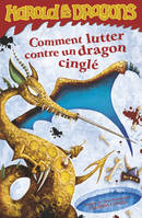 6, Harold et les dragons: Comment lutter contre un dragon cinglé, par Harold Horrib' Haddock III