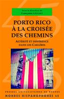 Porto Rico à la croisée des chemins , Altérité et différence dans les Caraibes