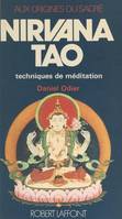 Nirvana Tao, Techniques de méditation