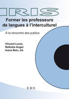 Former les professeurs de langues a l'interculturel, A la rencontre des publics