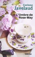 L'ombre de Rose-May, Roman