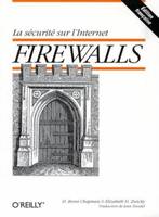 Firewalls : La sécurité sur Internet, la sécurité sur Internet