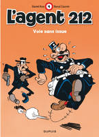 L'agent 212 - Tome 4 - Voie sans issue, Volume 4, Voie sans issue