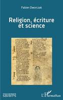 Religion, écriture et science
