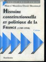 Histoire constitutionnelle et politique de la France (1789-1958) - 5eme - domat droit publicedition