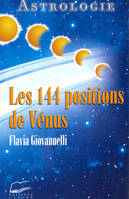 Les 144 positions de Vénus - Astrologie