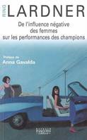 De l'influence négative des femmes sur les performances des champions, nouvelles