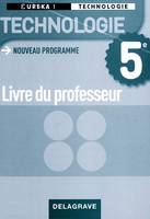 Technologie 5e / livre du professeur