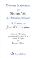 Discours de réception de Simone Veil à l'Académie française