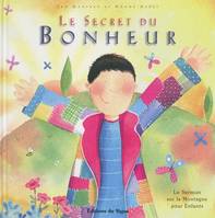 Le secret du bonheur